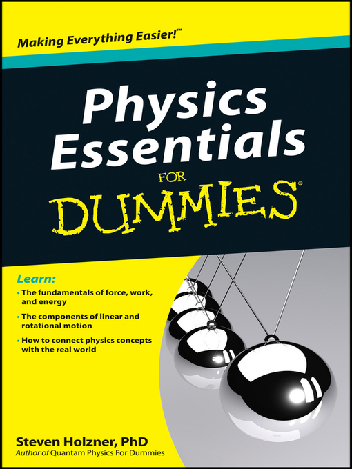 Title details for Physics Essentials For Dummies by Steven Holzner - Available